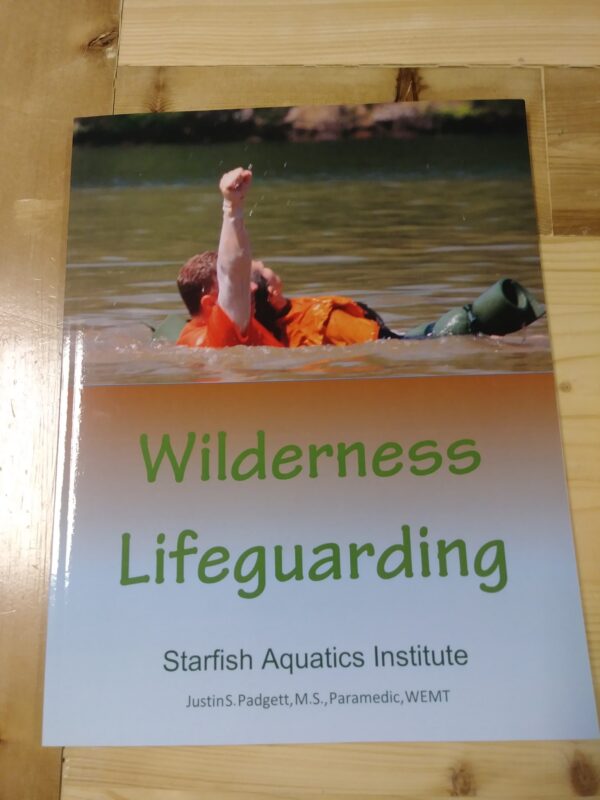 Wilderness Lifeguarding - Justin S. Padgett